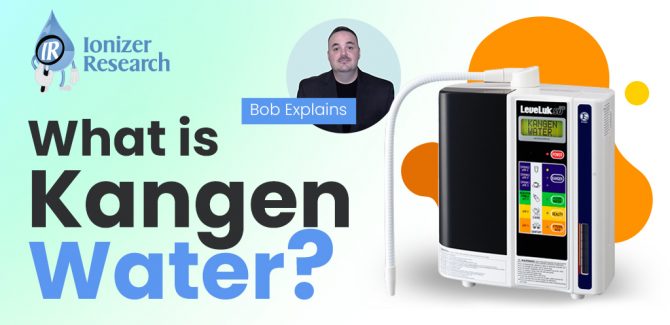 Bob Explains What is Kangen Water